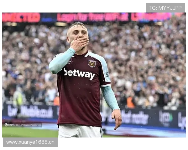 英超西汉姆续约鲍文