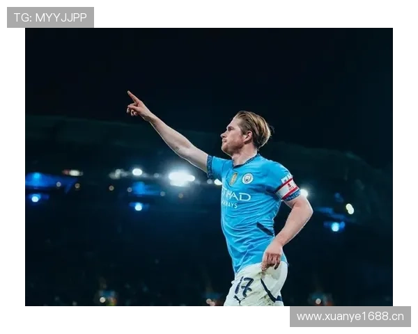 德布劳内状态波动：曼城中场创造力维持问题对争冠形势形成关键考验